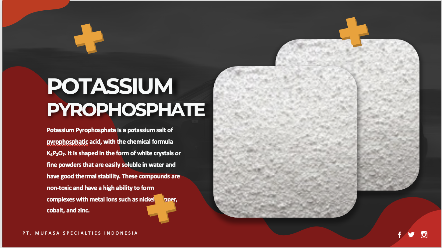 Jual Potassium Pyrophospahte - PT. Mufasa Specialties Indonesia